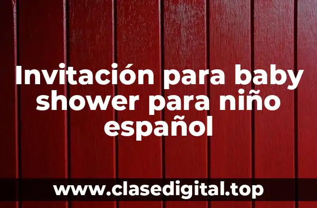 Invitación para baby shower para niño español