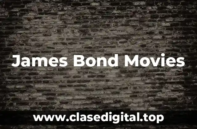 James Bond Movies
