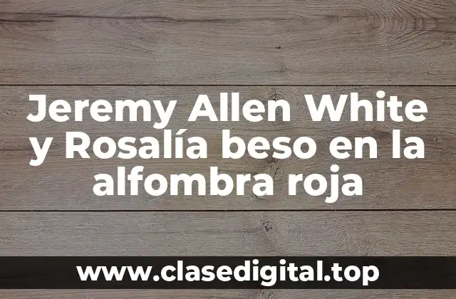 ¿Quién es Jeremy Allen White y qué lo hace tan especial?