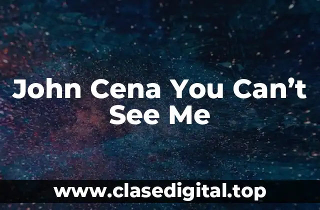 El Origen del Gesto You Can't See Me