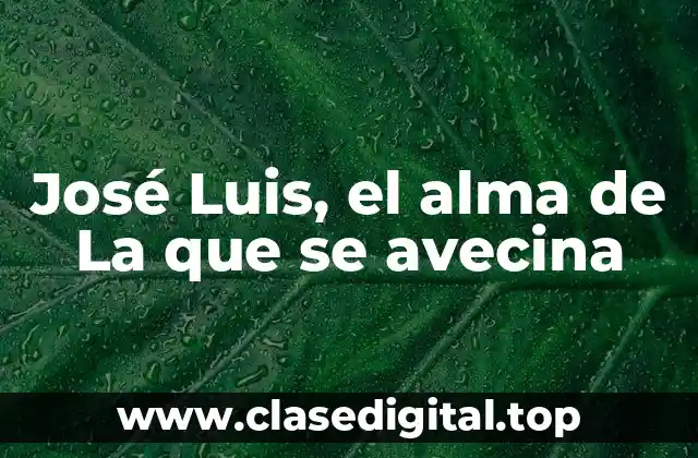 José Luis, el alma de La que se avecina
