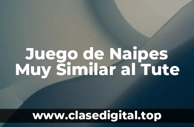 Juego de Naipes Muy Similar al Tute