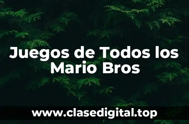 Juegos de Todos los Mario Bros