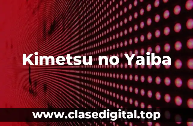 ¿Qué son los Pilares en Kimetsu no Yaiba?