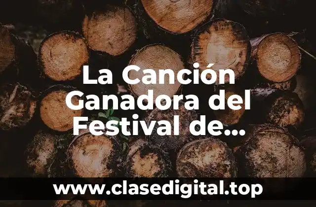 La Historia de las Canciones Ganadoras del Festival de Eurovisión