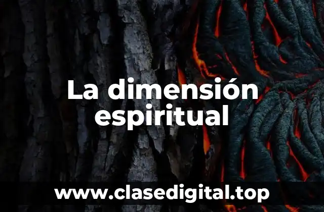 La dimensión espiritual