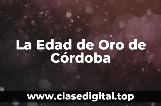 La Edad de Oro de Córdoba