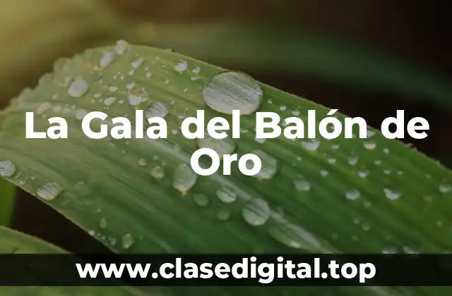 La Gala del Balón de Oro