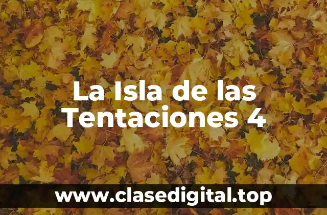 La Isla de las Tentaciones 4