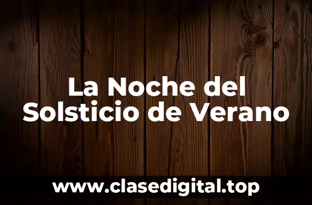 La Noche del Solsticio de Verano