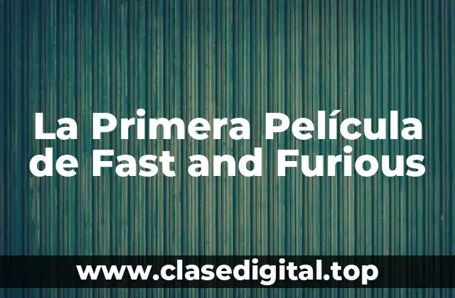 La Trama de The Fast and the Furious