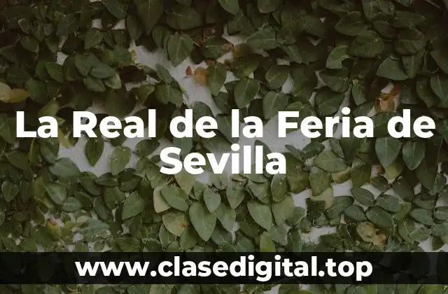 La Real de la Feria de Sevilla