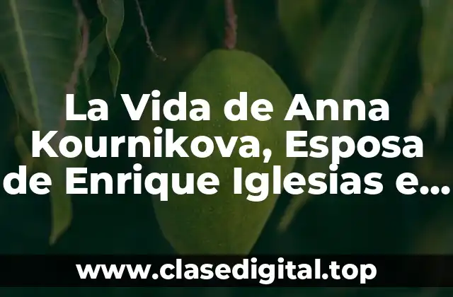 La Carrera de Tenis de Anna Kournikova: Logros y Reconocimientos