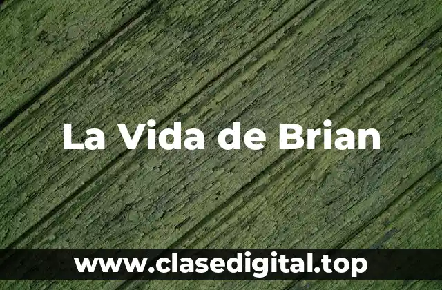La Vida de Brian