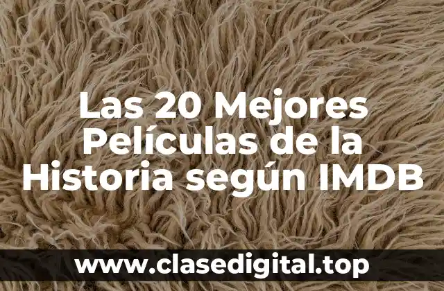 ¿Cuál es el Criterio para Evaluar las Mejores Películas de la Historia?