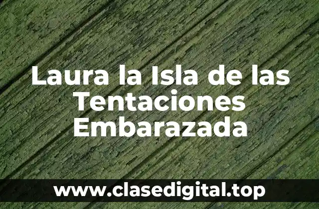 ¿Cómo Anunció Laura su Embarazo en el Programa?