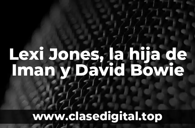 Lexi Jones, la hija de Iman y David Bowie