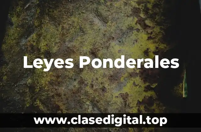 Leyes Ponderales