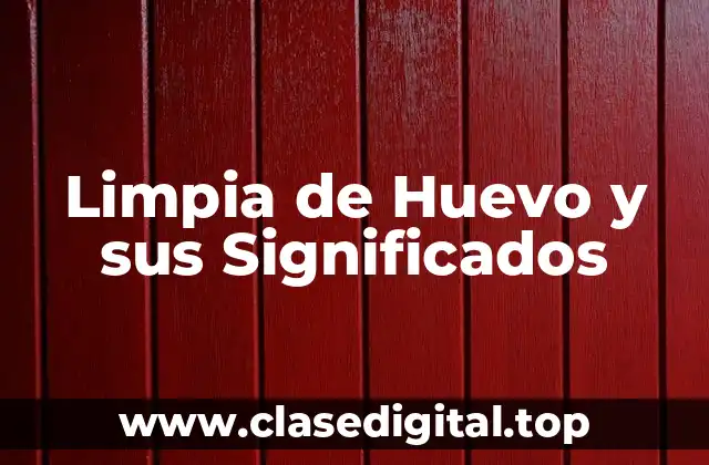 Limpia de Huevo y sus Significados