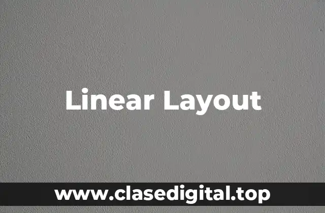 Linear Layout