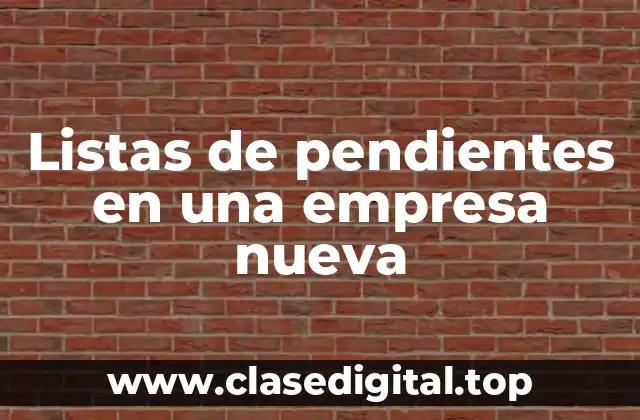 Ejemplos de listas de pendientes