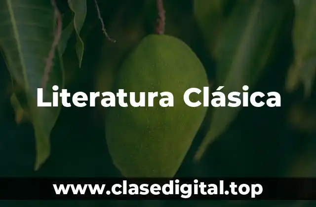 Literatura Clásica