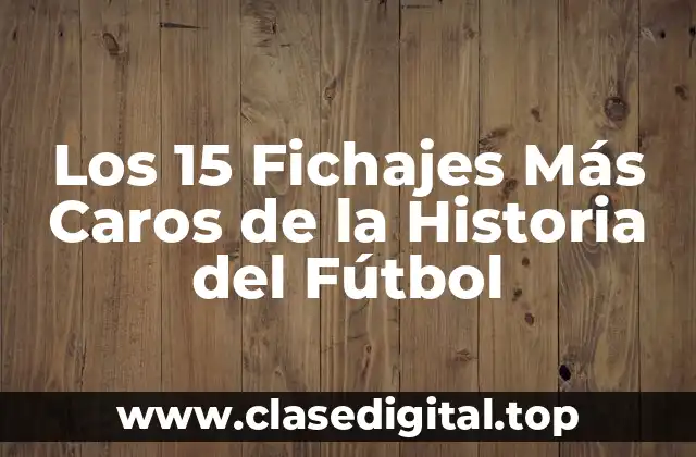 ¿Qué es un Fichaje en el Fútbol?