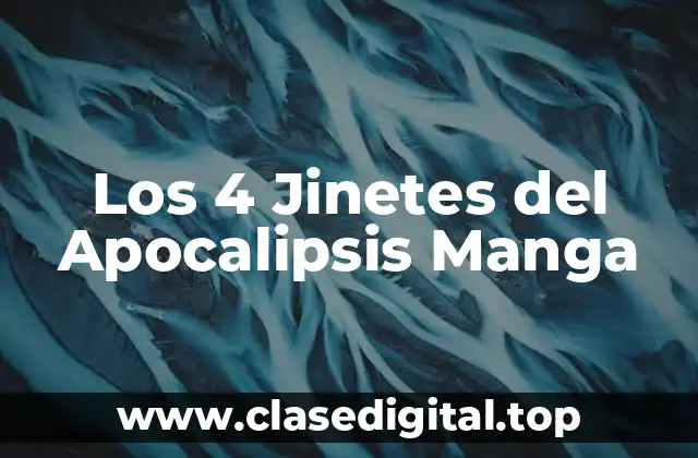 Los 4 Jinetes del Apocalipsis Manga
