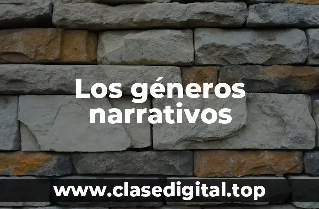 Los géneros narrativos