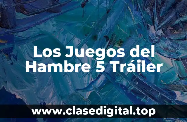 Los Juegos del Hambre 5 Tráiler