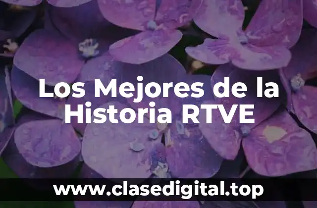 Los Mejores de la Historia RTVE