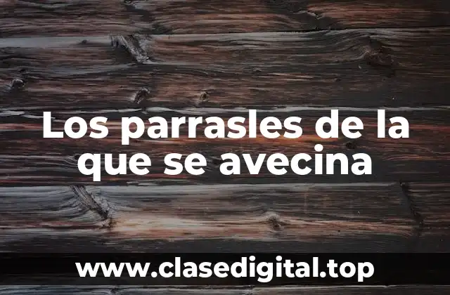 Los parrasles de la que se avecina