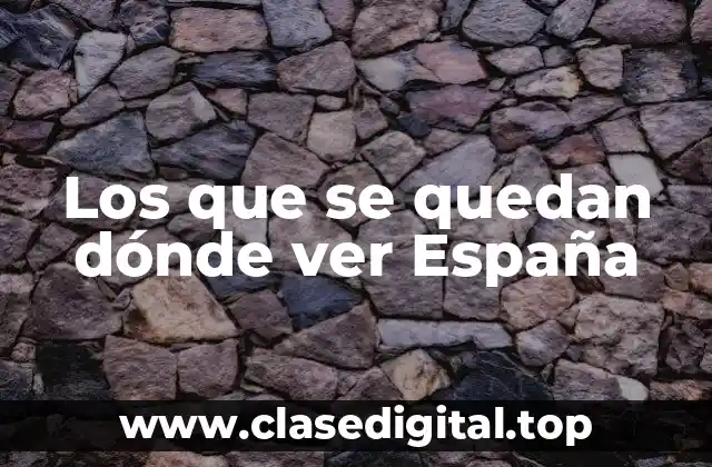 ¿Cuál es el contexto de la serie Los que se quedan?