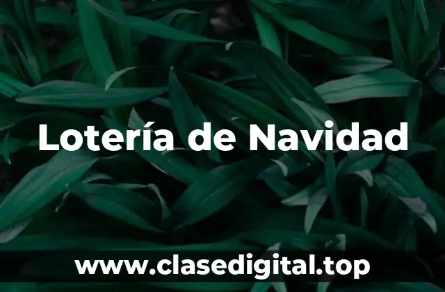 Historia de la Lotería de Navidad