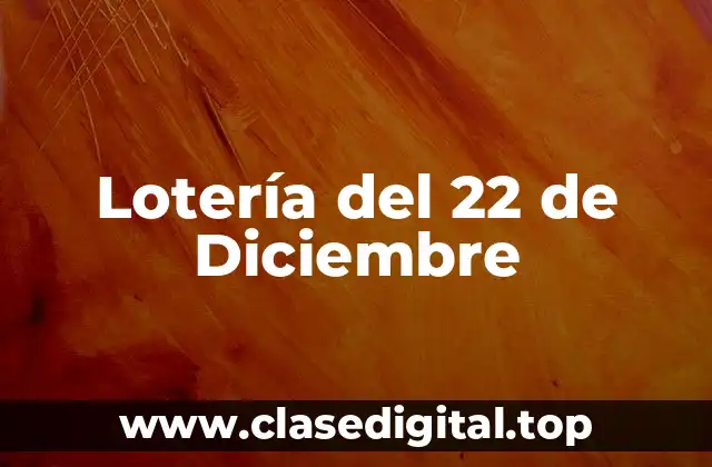 Lotería del 22 de Diciembre
