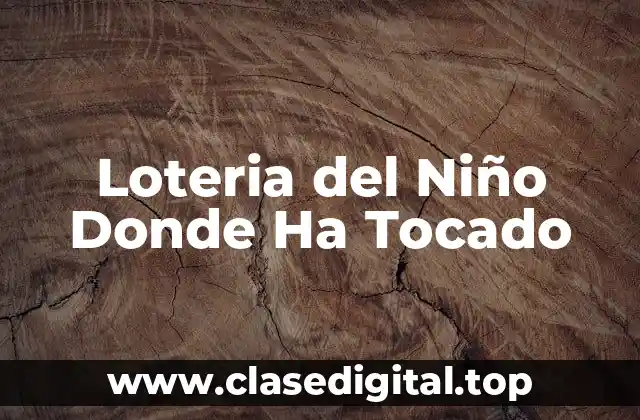 Loteria del Niño Donde Ha Tocado