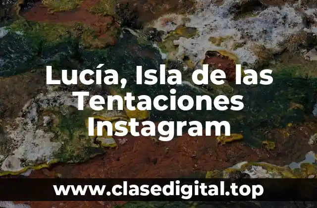 Lucía, Isla de las Tentaciones Instagram