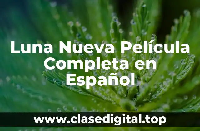 Luna Nueva Película Completa en Español