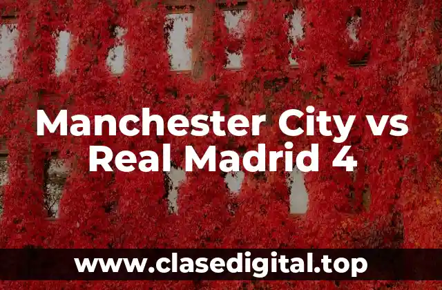 Manchester City vs Real Madrid 4