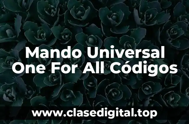 Mando Universal One For All Códigos