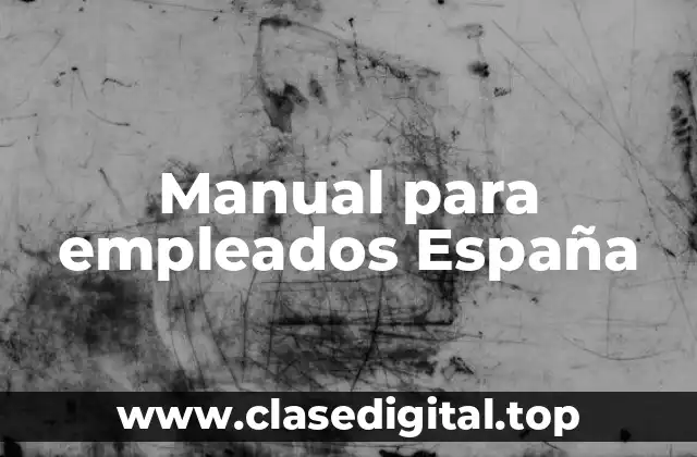 Manual para empleados España