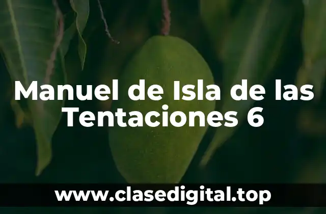 Manuel de Isla de las Tentaciones 6