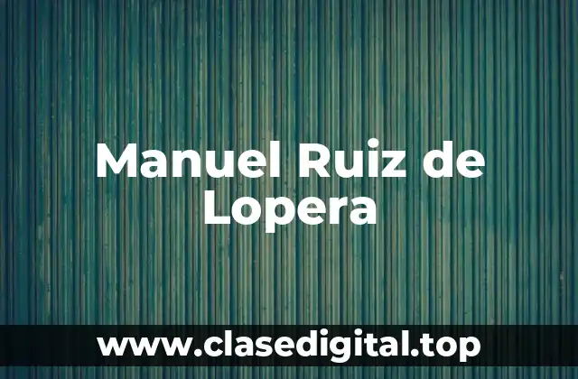 Manuel Ruiz de Lopera