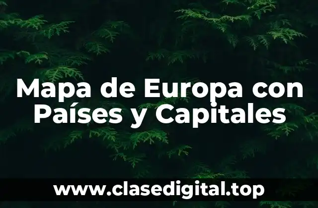 Mapa de Europa con Países y Capitales