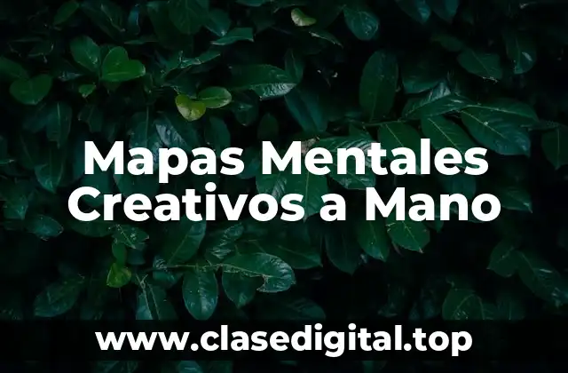 Mapas Mentales Creativos a Mano