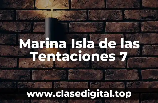 Marina Isla de las Tentaciones 7