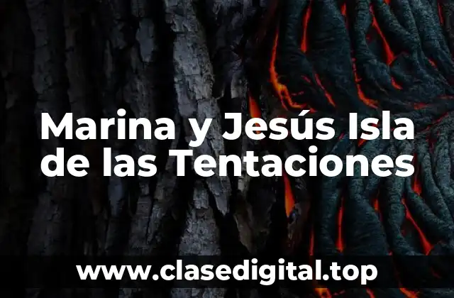 Marina y Jesús Isla de las Tentaciones