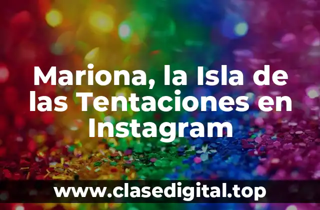 Mariona, la Isla de las Tentaciones en Instagram