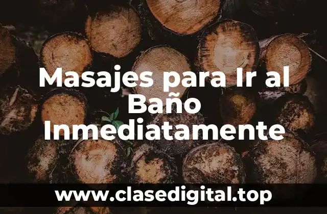 Masajes para Ir al Baño Inmediatamente