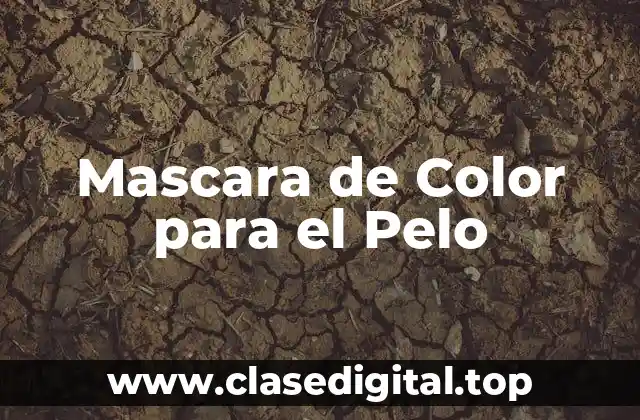 Mascara de Color para el Pelo